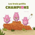 Trois petits champions (Les)